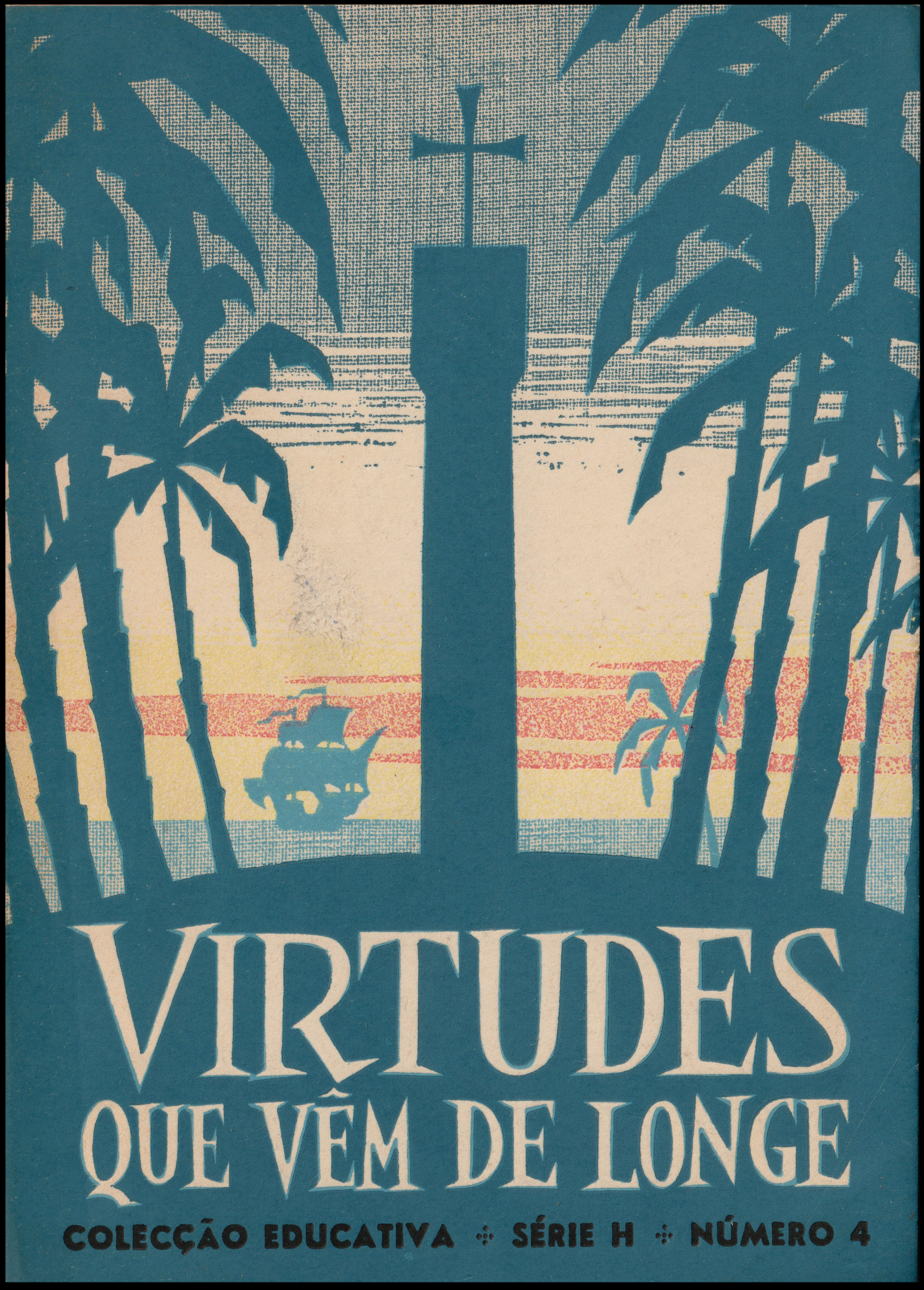Virtudes que Vêm de Longe