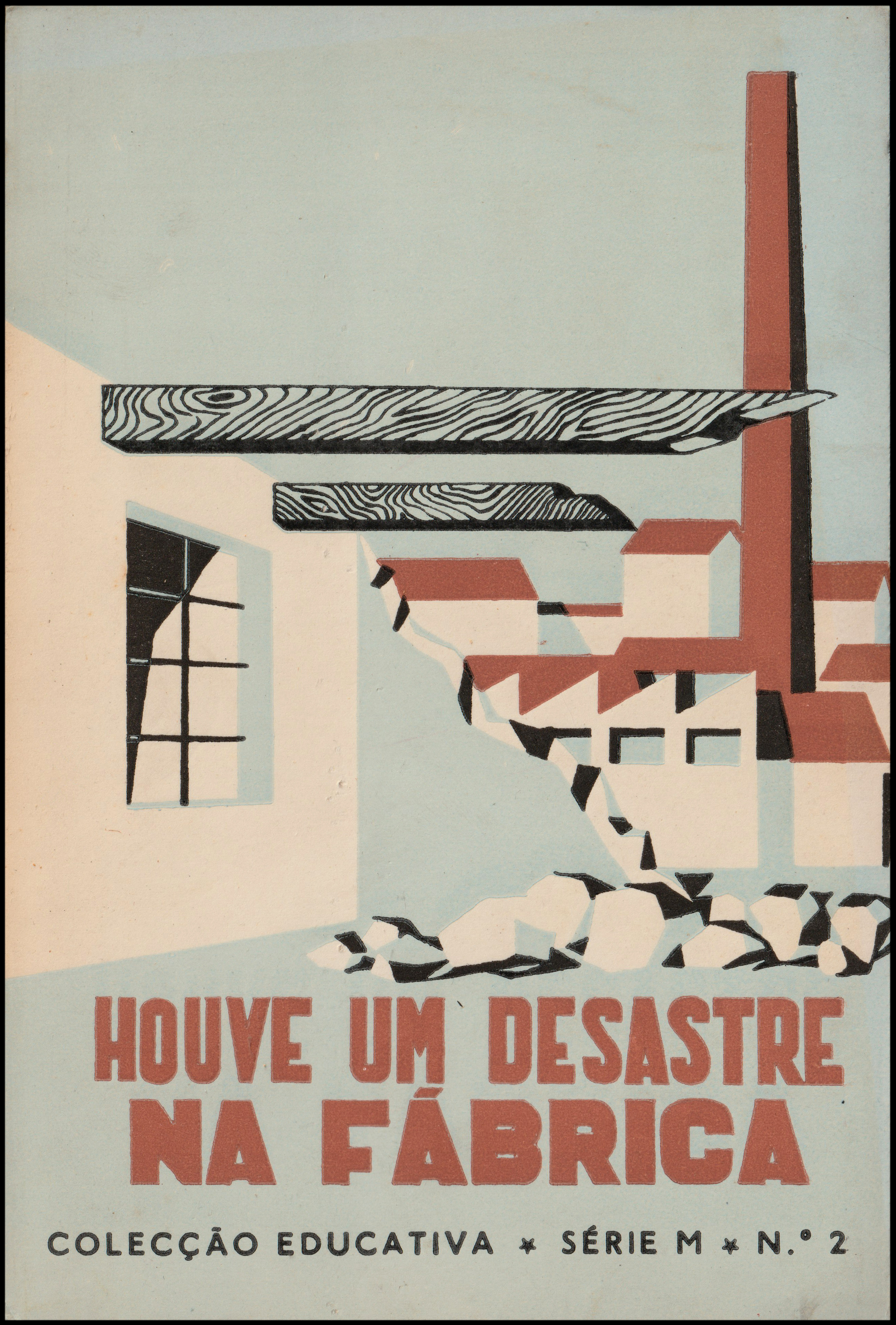 Houve um Desastre na Fábrica