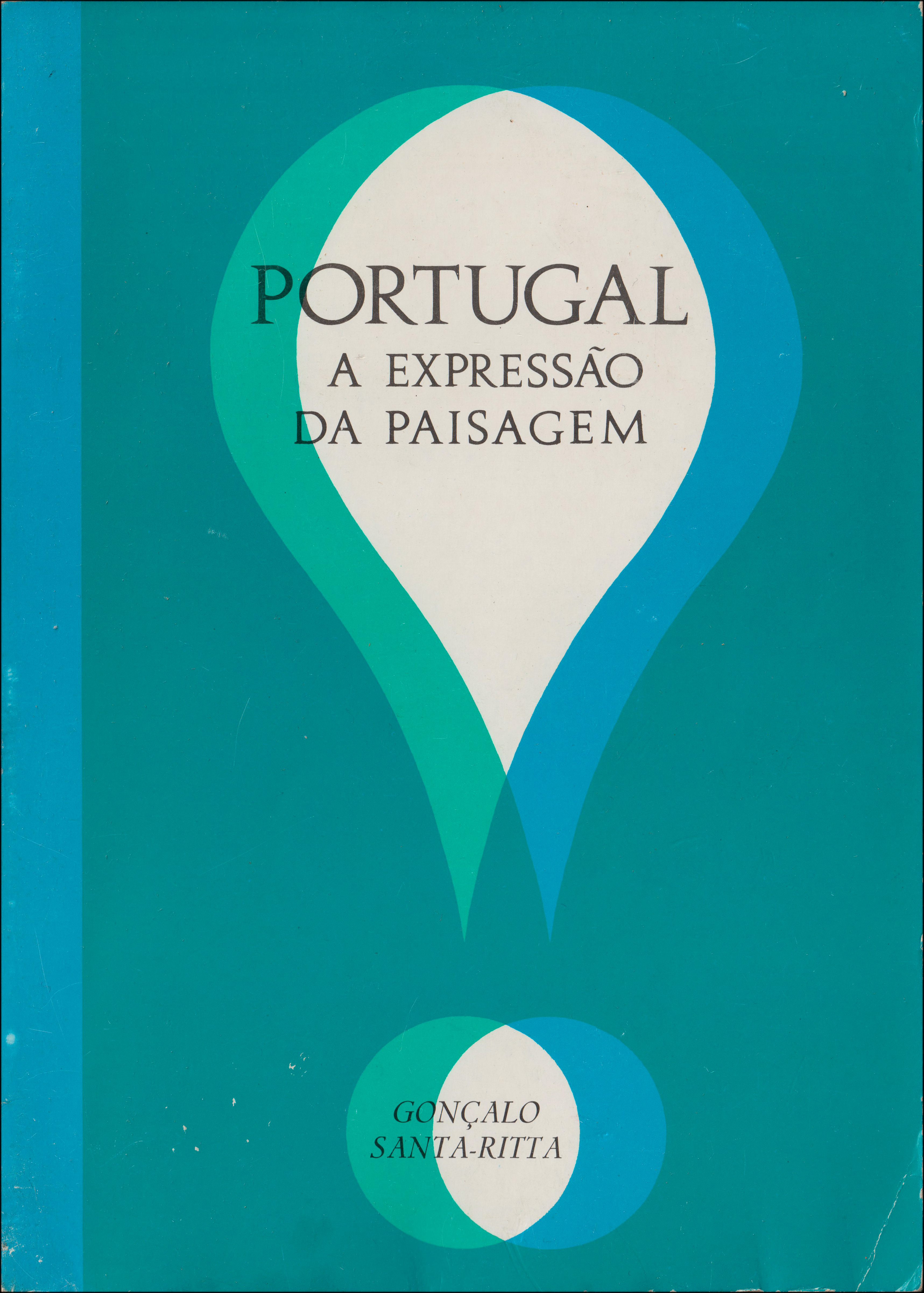 Portugal. A Expressão da Paisagem