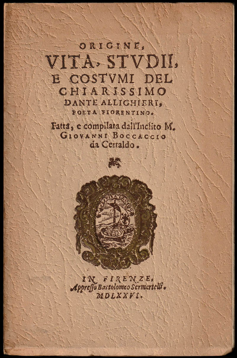 Origine, Vita, Studii, e Costumi del Chiarissimo Dante Allighieri, Poeta Fiorentino