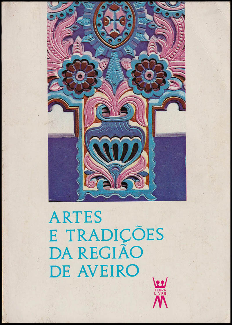 Artes e Tradições da Região de Aveiro