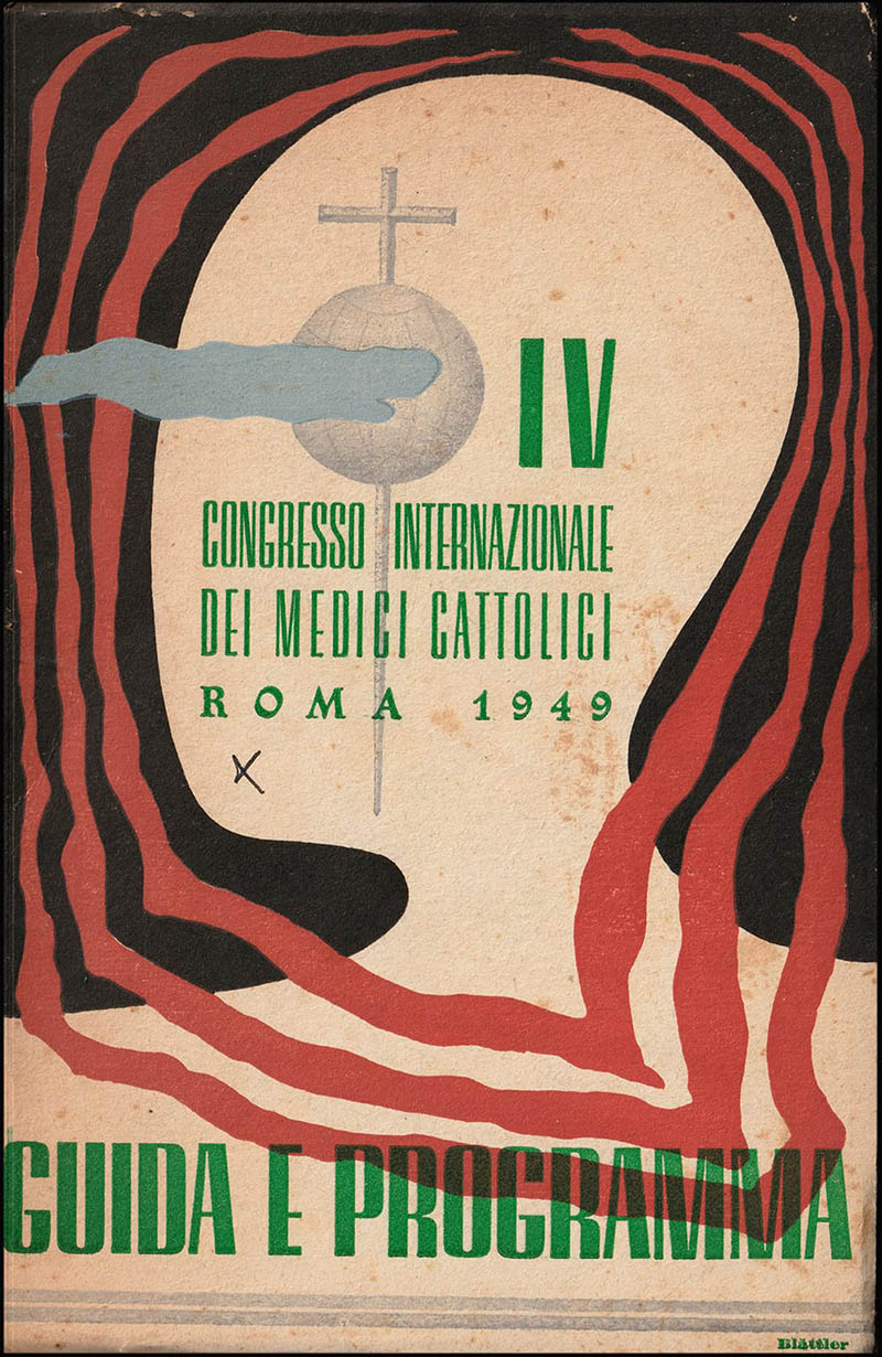 IV Congresso Internazionale dei Medici Cattolici Roma 1949. Guida e Programma