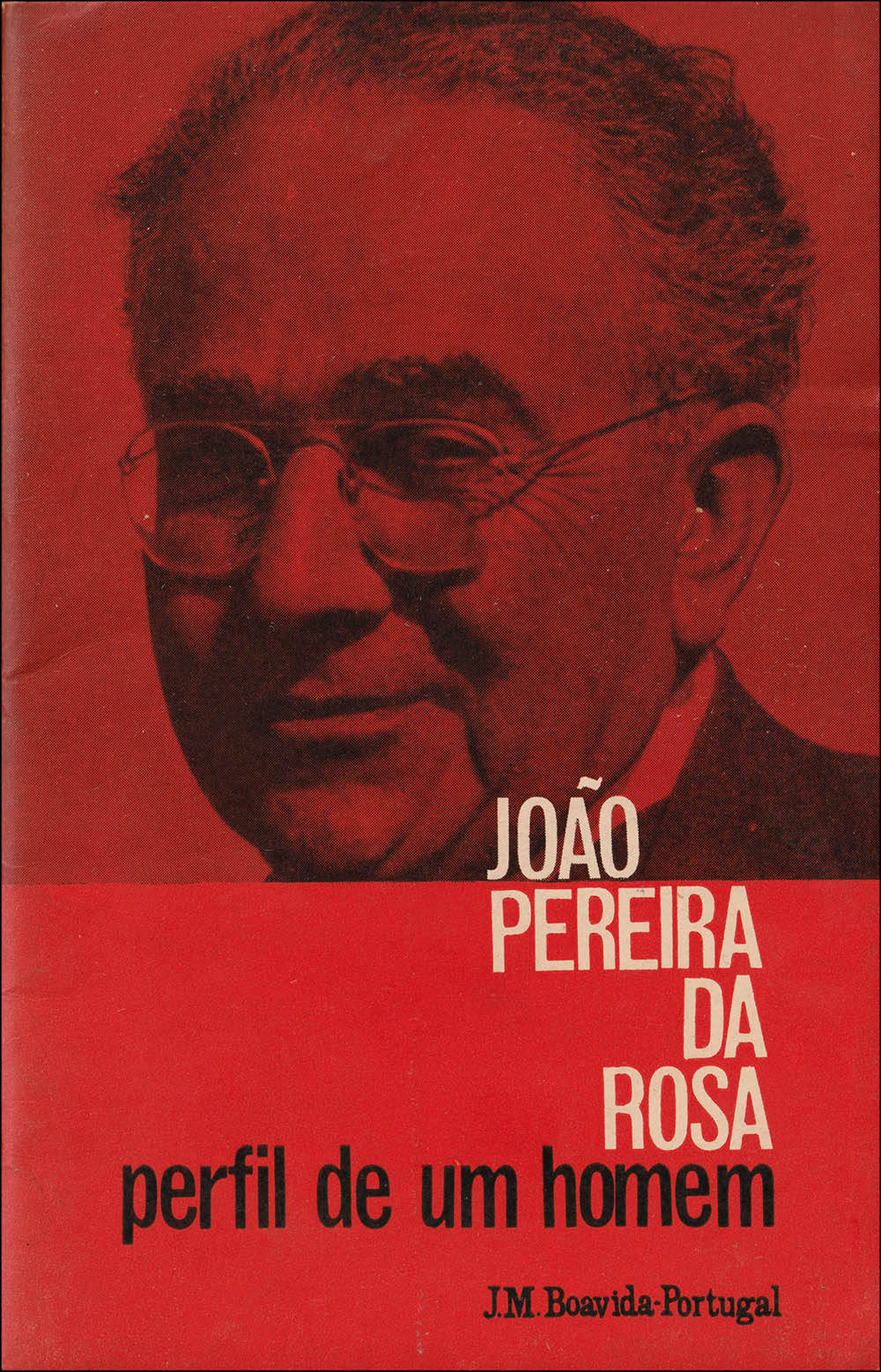João Pereira da Rosa. Perfil de um Homem